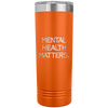 Mental_Health_Matters_-_Grunge_Tumbler_Orange_Mockup.png