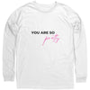 You are So Pretty - Kind Words - Black/Pink Text - McIvor Marketing